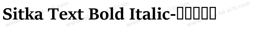 Sitka Text Bold Italic字体转换